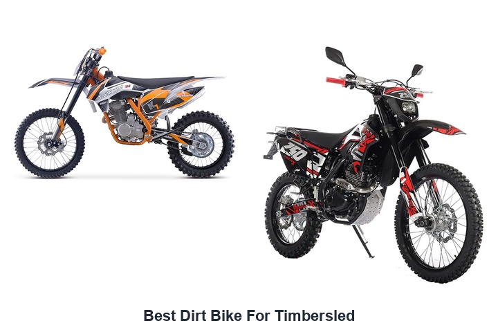 best dirt bike for timbersled