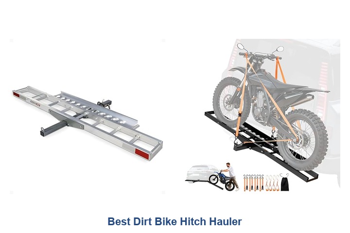 best dirt bike hitch hauler