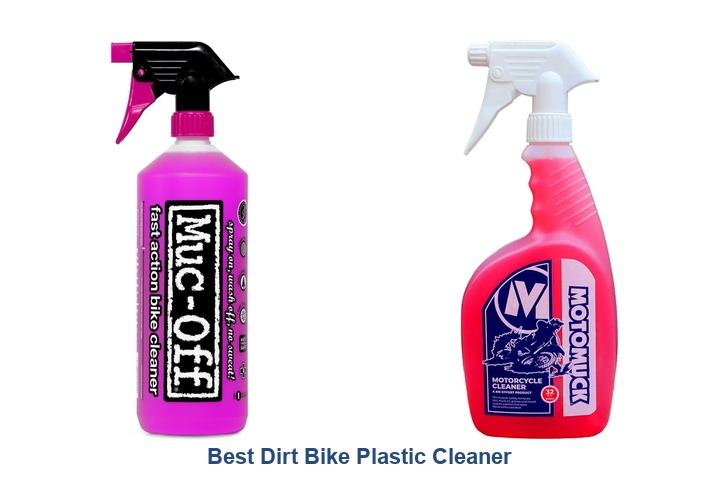 best dirt bike plastic cleaner