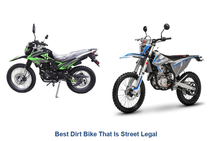 best dirt bike that is street legal