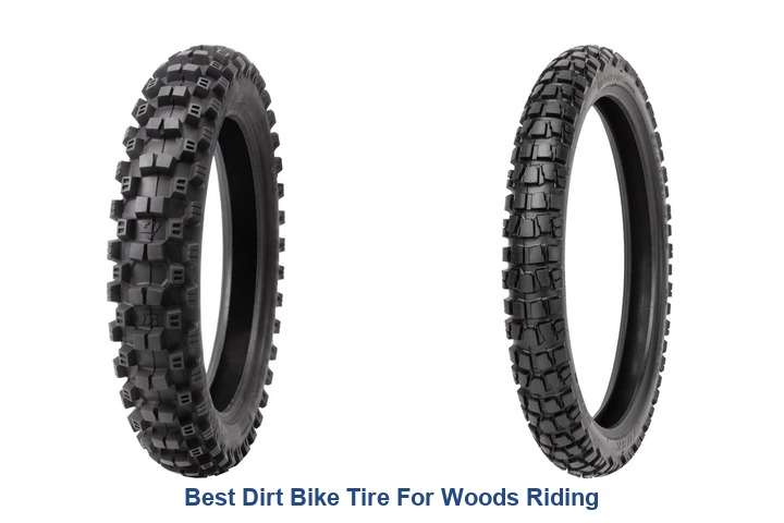 best dirt bike tire for woods riding