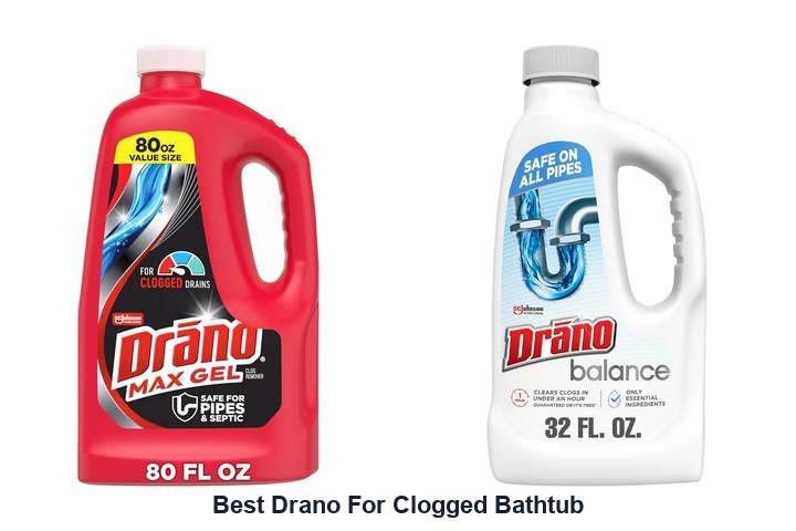 best drano for clogged bathtub