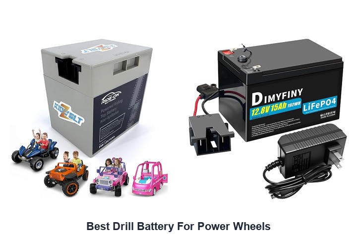 best drill battery for power wheels