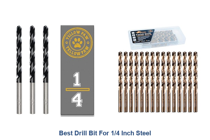 best drill bit for 1/4 inch steel