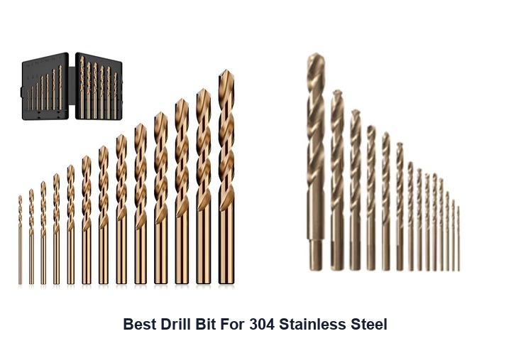 best drill bit for 304 stainless steel