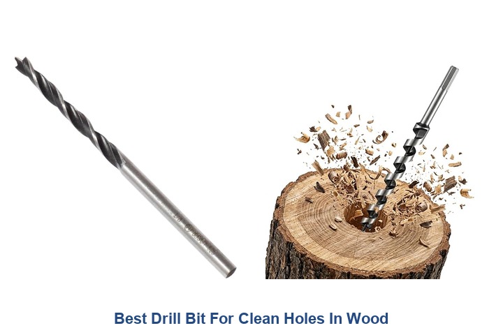 best drill bit for clean holes in wood