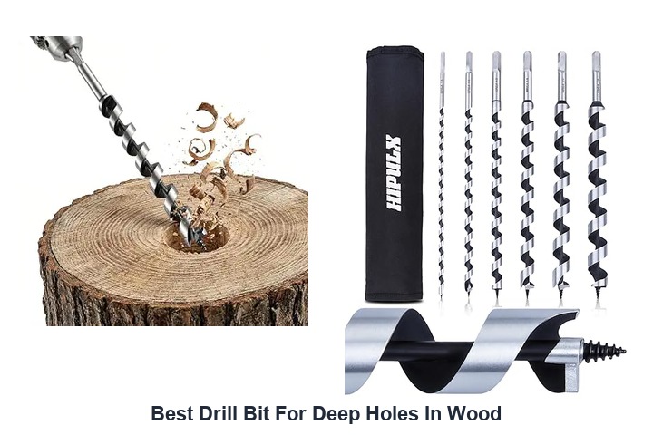 best drill bit for deep holes in wood