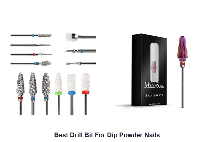 best drill bit for dip powder nails