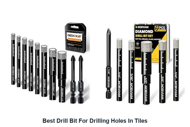 best drill bit for drilling holes in tiles