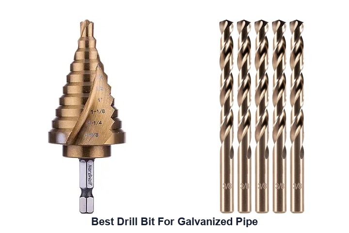 best drill bit for galvanized pipe