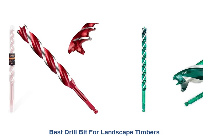 best drill bit for landscape timbers