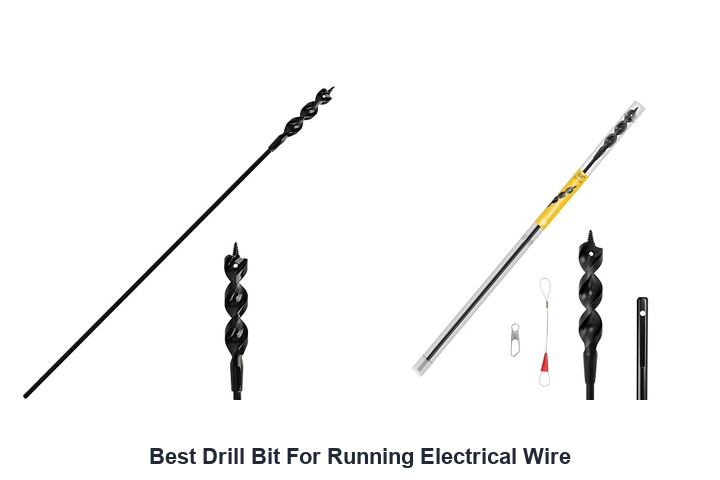 best drill bit for running electrical wire