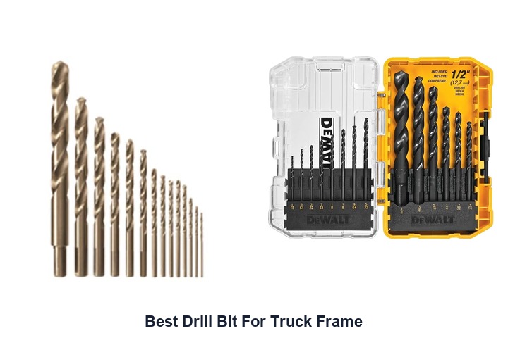 best drill bit for truck frame