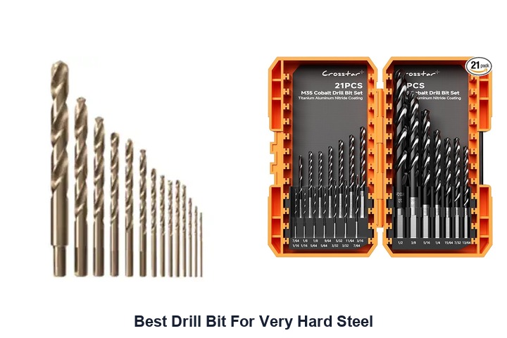 best drill bit for very hard steel
