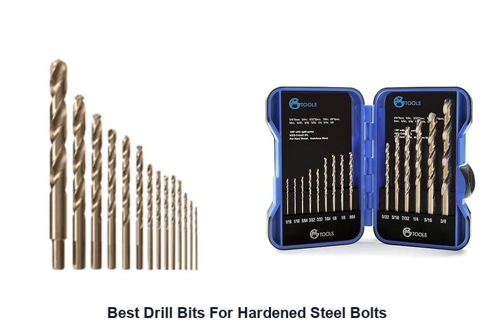 best drill bits for hardened steel bolts