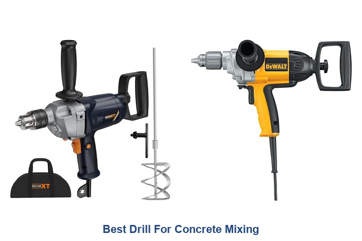 best drill for concrete mixing