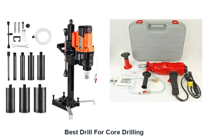 best drill for core drilling