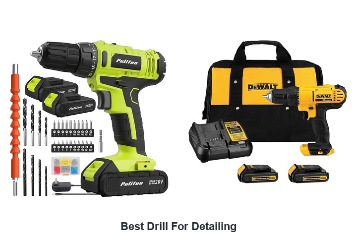 best drill for detailing