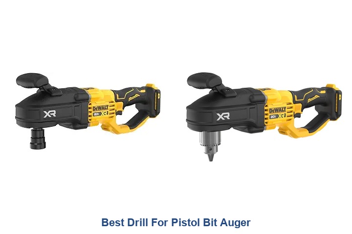 best drill for pistol bit auger