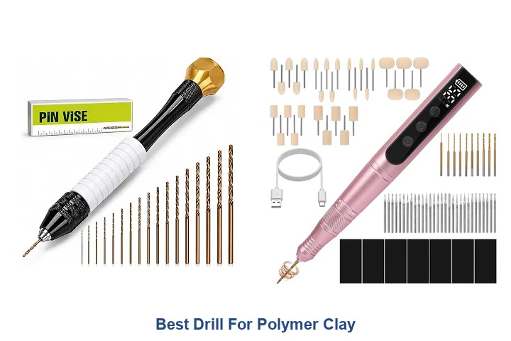 best drill for polymer clay