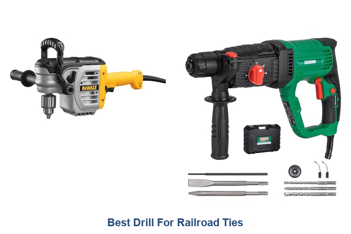 best drill for railroad ties