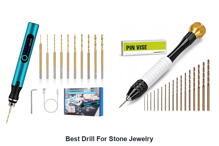 best drill for stone jewelry