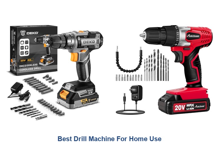 best drill machine for home use