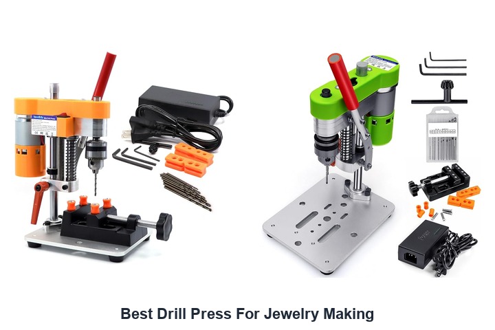 best drill press for jewelry making