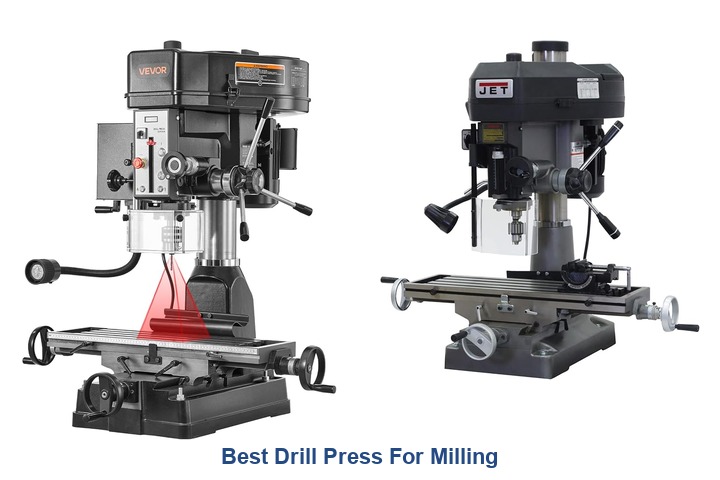 best drill press for milling