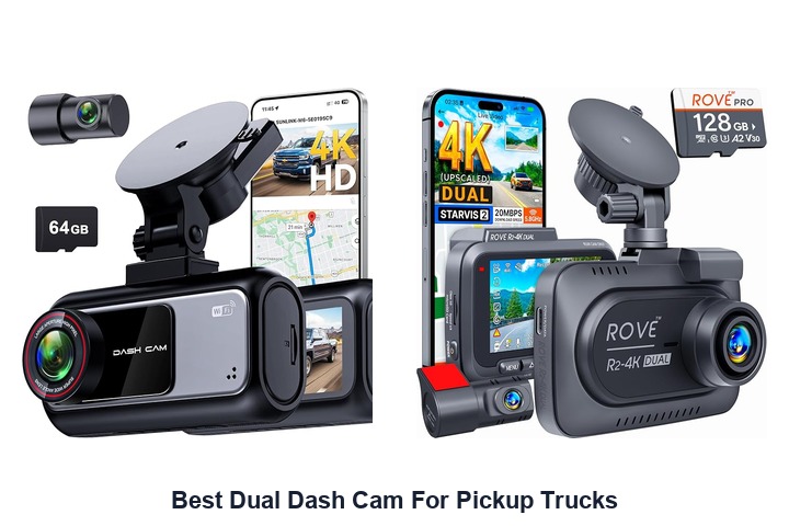 best dual dash cam for pickup trucks