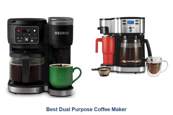 best dual purpose coffee maker