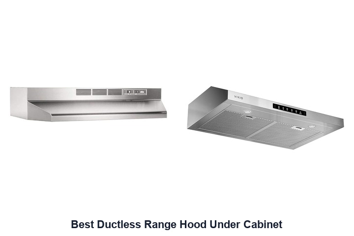 best ductless range hood under cabinet​