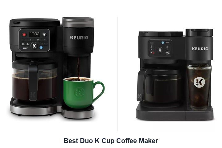 best duo k cup coffee maker