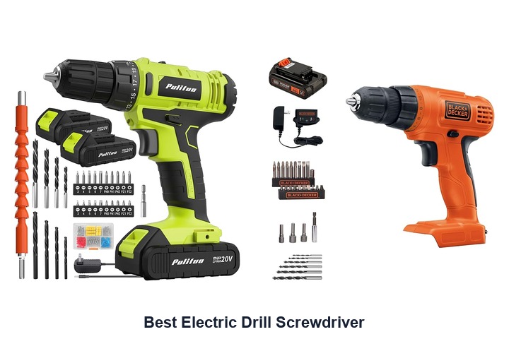 best electric drill screwdriver