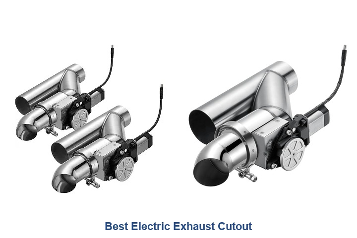 best electric exhaust cutout