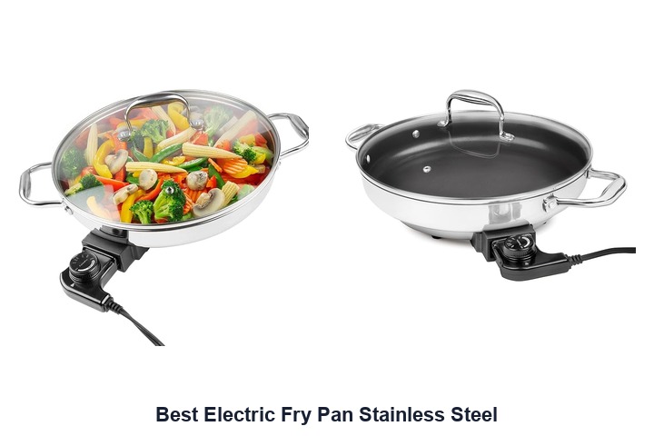 best electric fry pan stainless steel​