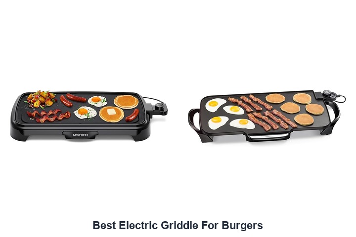 best electric griddle for burgers​