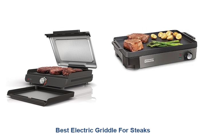 best electric griddle for steaks​