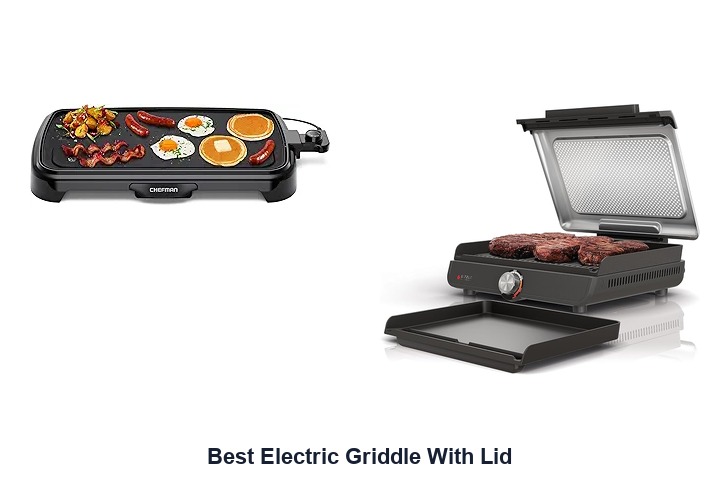 best electric griddle with lid​