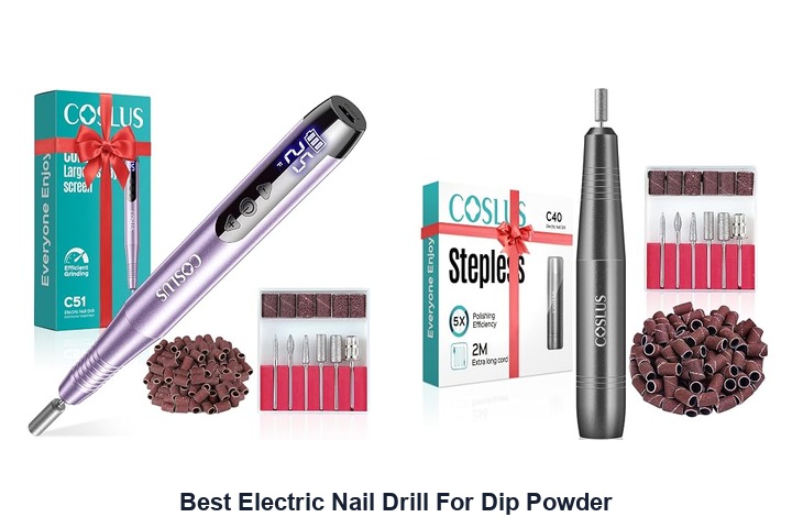 best electric nail drill for dip powder
