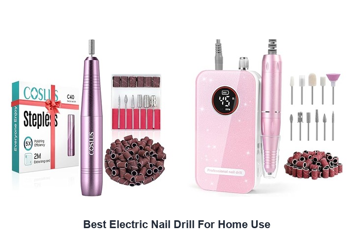 best electric nail drill for home use
