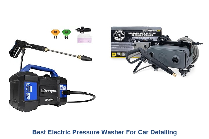 best electric pressure washer for car detailing