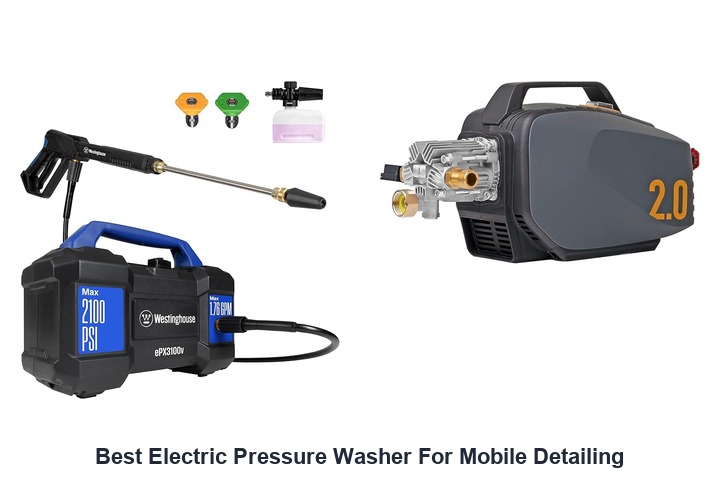 best electric pressure washer for mobile detailing