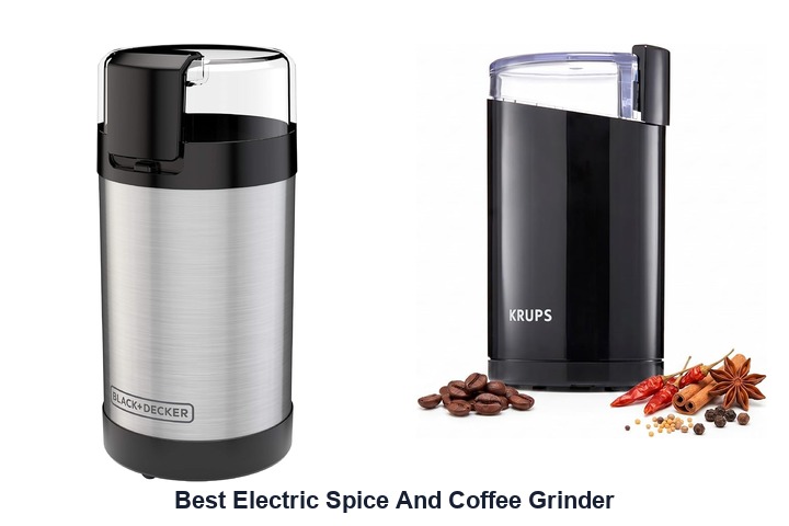 best electric spice and coffee grinder