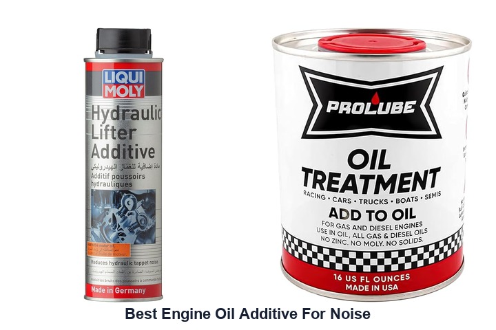 best engine oil additive for noise