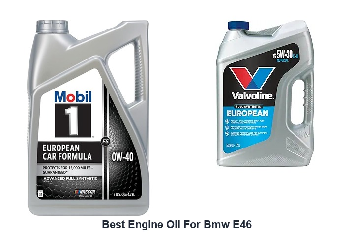 best engine oil for bmw e46
