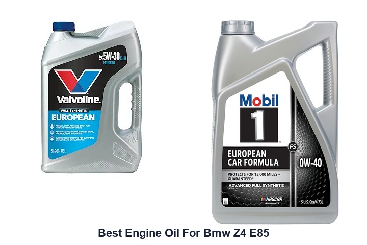 best engine oil for bmw z4 e85