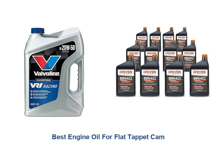 best engine oil for flat tappet cam