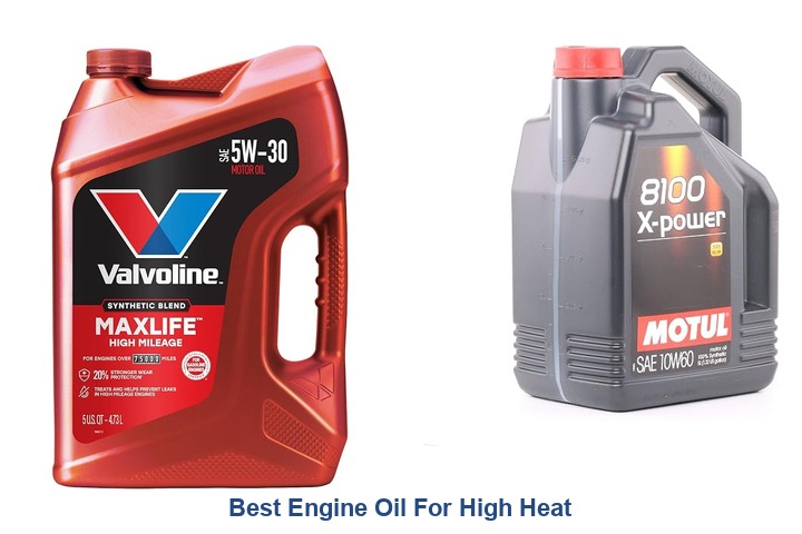 best engine oil for high heat