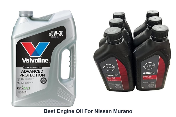 best engine oil for nissan murano